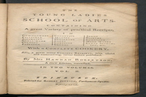 Offenes Buch mit dem Titel "Die Jungfrauen-Schule der Künste, enthaltend eine große Vielfalt praktischer Rezepturen, mit einer vollständigen Kochkunst" auf dem Cover.